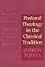 Pastoral Theology in the Classical Tradition