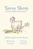 Seren Sheep: and her Little Lost Lambs