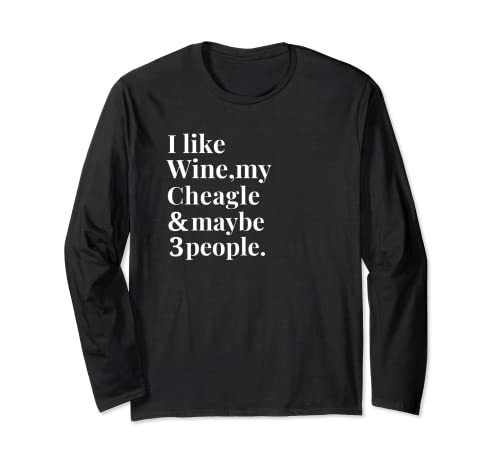 Cheagle Funny Dog Owner Wine Lover Gift Mujeres Hombres Manga Larga