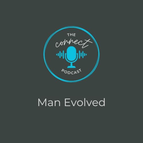 Episode 62: Man Evolved