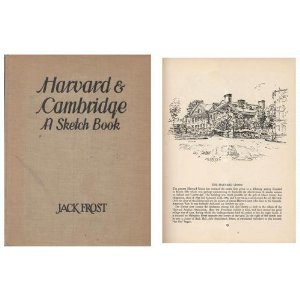 Hardcover Harvard and Cambridge: A sketch book