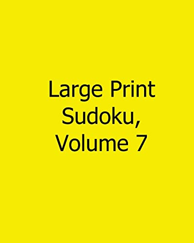 Large Print Sudoku, Volume 7: Easy to Read, Large Grid Sudoku Puzzles