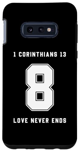 Galaxy S10e 1 Corinthians 13:8 Bible Verse Team Sports Jersey Christian Case