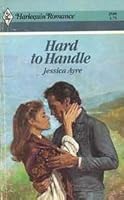 Hard to Handle 0373025998 Book Cover