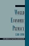World Economic Primacy: 1500-1990