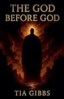The God Before God B0G346ZJFJ Book Cover