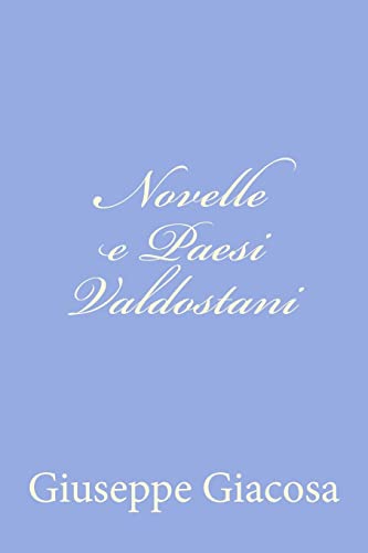 Novelle e Paesi Valdostani (Italian Edition)