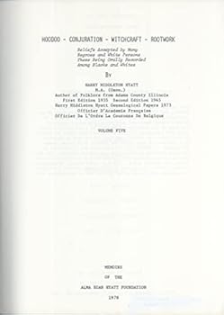 Hardcover HOODOO - CONJURATION - WITCHCRAFT - ROOTWORK: BELIEFS ACCEPTED BY MANY NEGROES AND WHITE PERSONS, THESE BEING ORALLY RECORDED AMONG BLACKS AND WHITES (Volume 5, only) Book