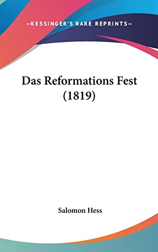 Das Reformations Fest (1819) (English and German Edition)