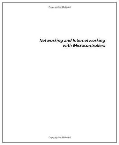 Networking and Internetworking with Microcontrollers (Embedded Technology) (English Edition)