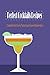 Perfect Cocktails Recipes: Cocktails for Every Taste from Expert Bartenders (English Edition)