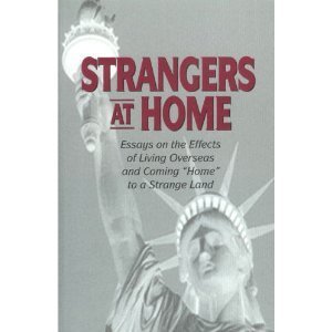 Strangers at Home: Essays on the Effects of Living Overseas logo