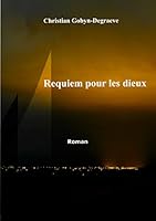 Requiem pour les dieux 2808317670 Book Cover