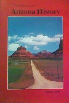 The Journal of Arizona History winter 1987 (The Journal Of Arizona History, 28 number 4)