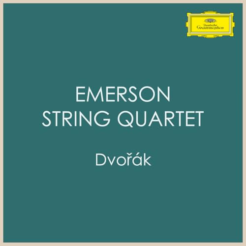 Emerson String Quartet & Antonín Dvořák