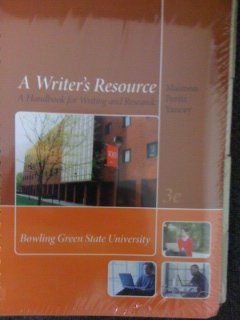 Unknown Binding A Writer's Resource A Handbook for Writing and Research Bowling GreenState U Book