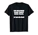 Inscription humoristique en allemand « A Real Man Does Not Drink Milk ». T-Shirt