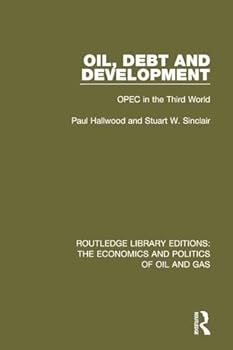 Paperback Oil, Debt and Development: OPEC in the Third World Book