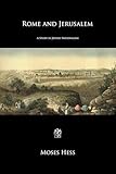 Rome and Jerusalem: A Study in Jewish Nationalism