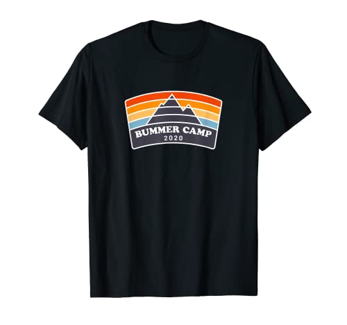 Bummer Camp 2020 T-Shirt