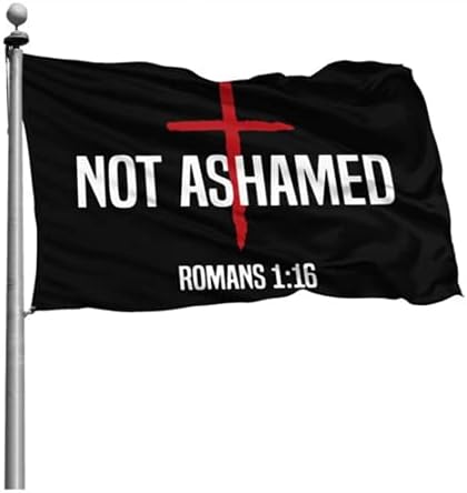 Not Ashamed Romans 1:16 Christian 4x6 Ft Banner Flags USA American Flag Outdoor Garden Flag Home House Decor Flags Parade Flag Yard Flag With Brass Grommets