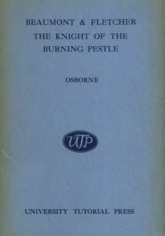 The Knight of the Burning Pestle (English Class... 072310042X Book Cover