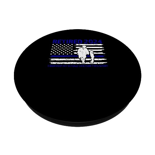 retired 2024 I worked my whole life for this shirt cop PopSockets Swappable PopGrip, Black - Image 2