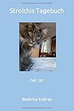  Strolchis Tagebuch: Teil 187