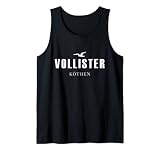 Vollister Köthen - Bier Party Alkohol Saufen Spruch Köthen Tank Top ...