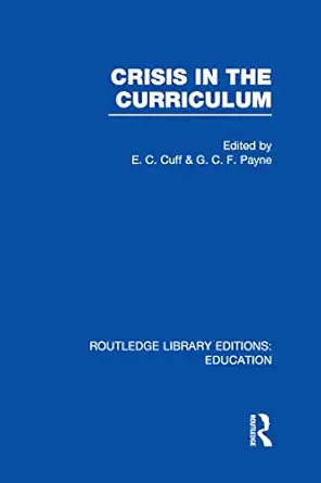 Crisis in the Curriculum book cover