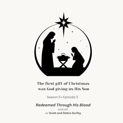 S5 E3 The Gift of God's Son