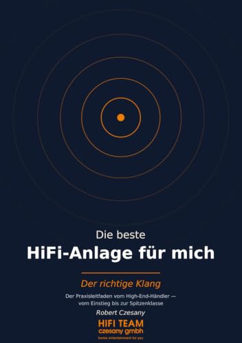 Die beste HiFi-Anlage für mich: Der richtige Klang – der Praxisle...