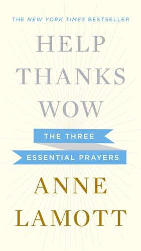 Help, Thanks, Wow: The Three Essential Prayers image 2