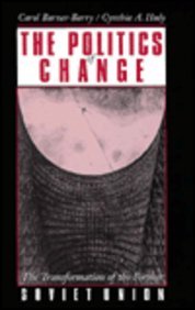 The Politics of Change: The Transformation of the Former Soviet Union