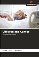 Children and Cancer: Psychological aspects 6207642848 Book Cover