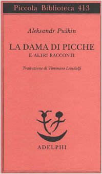 La dama di picche e altri racconti La dama di picche e altri racconti