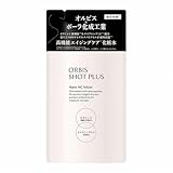 オルビス(ORBIS) 【ローション詰替】 ショットプラス エッセンスローション つめかえ用(ナノ NC ローション) 150mL