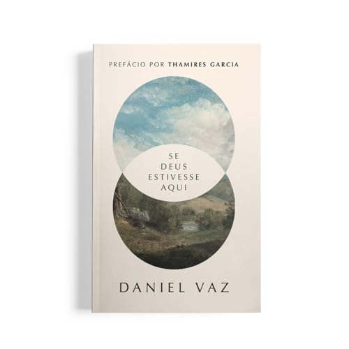 Se Deus estivesse aqui