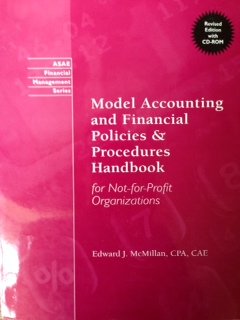 Paperback Model Accounting and Financial Policies & Procedures Handbook for Not-For-Profit Organizations (Asae Financial Management Series) Book