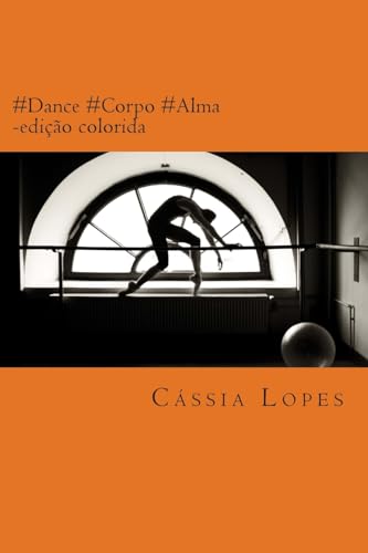 #Dance #Corpo #Alma - Color (Portuguese Edition)