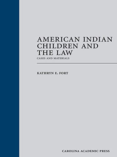American Indian Children and the Law: Cases and Materials (English Edition) Livre PDF Gratuit