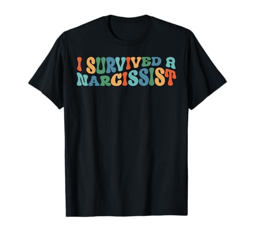 I Survived A Narcissist T-Shirt