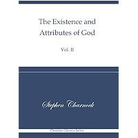 The Existence and Attributes of God: Volume 2