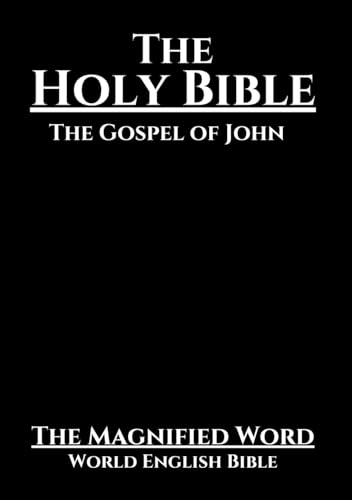 The Gospel of John (Larger Font): The Magnified... B0CPVRDJR1 Book Cover