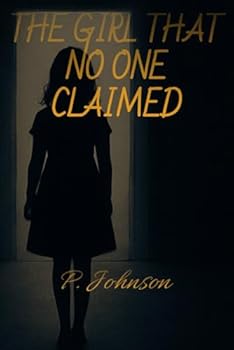 Paperback The Girl That No One Claimed Book