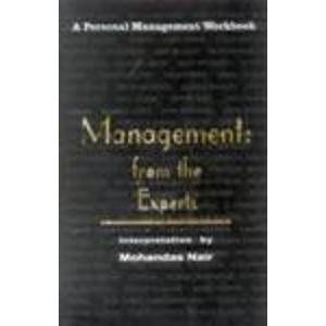 Management from the Experts: A Personal Management Workbook