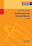 Einführung in die Literaturtheorie: Von der Hermeneutik zu den Kulturwissenschaften (Germanistik kompakt)