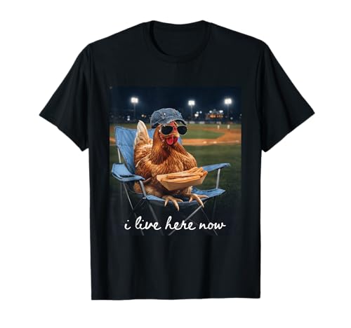 Funny Chicken Baseball, Vivo aquí Ahora Camiseta