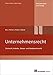 Produktbild Unternehmensrecht: Zivilrecht, Arbeits-, Steuer- und Handwerksrecht
