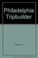 Philadelphia Tripbuilder 1566212758 Book Cover
